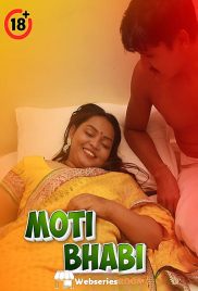 Moti Bhabi UnRated Uncut Short Film (2025) Moti Bhabi UnRated Uncut Short Film (2025)
