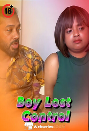 Boy Lost Control UnRated Uncut Short Film (2025) Boy Lost Control UnRated Uncut Short Film (2025)