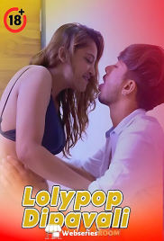 Lolypop Dipavali UnRated Uncut Short Film (2025) Lolypop Dipavali UnRated Uncut Short Film (2025)