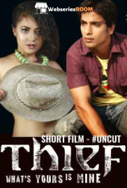Thief Uncut HotHit Hot Short Film (2024) Thief Uncut HotHit Hot Short Film (2024)