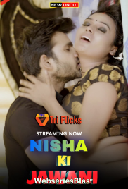 Nisha Ki Jawani (E02) Triflicks Hot Web Series (2023) Nisha Ki Jawani (E02) Triflicks Hot Web Series (2023)