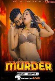 Murder (E03) Triflicks Hot Web Series (2024) Murder (E03) Triflicks Hot Web Series (2024)