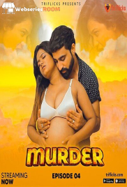 Murder (E04) Triflicks Hot Web Series (2025) Murder (E04) Triflicks Hot Web Series (2025)