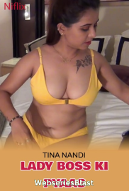 Lady Boss Ki Pyaas NiFlix Uncut Short Film (2023) Lady Boss Ki Pyaas NiFlix Uncut Short Film (2023)
