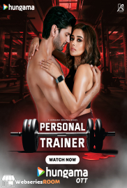 Personal Trainer Hungama Complete Hot Web Series (2025) Personal Trainer Hungama Complete Hot Web Series (2025)