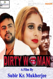 Dirty Women Bengali Hot Short Film (2025) Dirty Women Bengali Hot Short Film (2025)