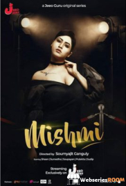 Mishmi Complete Hindi Hot Web Series (2025) Mishmi Complete Hindi Hot Web Series (2025)
