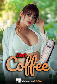 Hot Coffee Complete NavrangOTT Hot Web Series (2025) Hot Coffee Complete NavrangOTT Hot Web Series (2025)