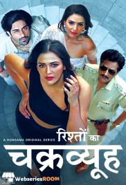 Rishton Ka Chakravyuh Complete Hindi Hot Web Series (2025) Rishton Ka Chakravyuh Complete Hindi Hot Web Series (2025)
