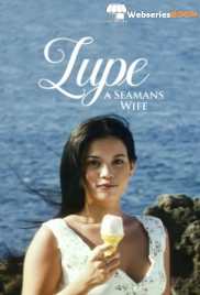 Lupe: A Seamans Wife Full Hollywood Adult Movie (2025) Lupe: A Seamans Wife Full Hollywood Adult Movie (2025)