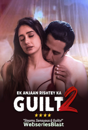 Ek Anjaan Rishtey Ka Guilt 2 Full Bollywood Hot Movie (2023) Ek Anjaan Rishtey Ka Guilt 2 Full Bollywood Hot Movie (2023)