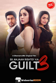 Ek Anjaan Rishtey Ka Guilt 3 Full Bollywood Hot Movie (2025) Ek Anjaan Rishtey Ka Guilt 3 Full Bollywood Hot Movie (2025)